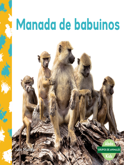 Title details for Manada de babuinos (Baboon Troop) by Julie Murray - Available